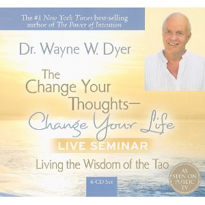 Dr. Wayne Dyer change your thoughts